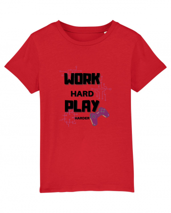 Work Hard Play Harder Red