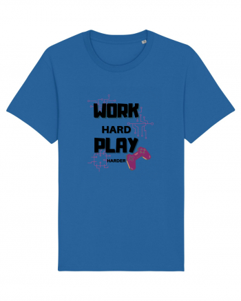 Work Hard Play Harder Royal Blue