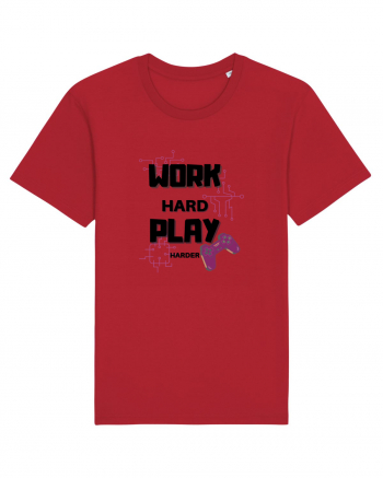 Work Hard Play Harder Red