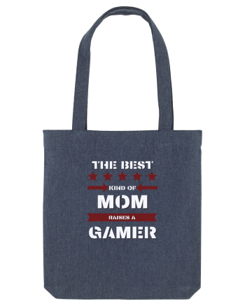 The Best Kind Of MOM Raises A Gamer Midnight Blue