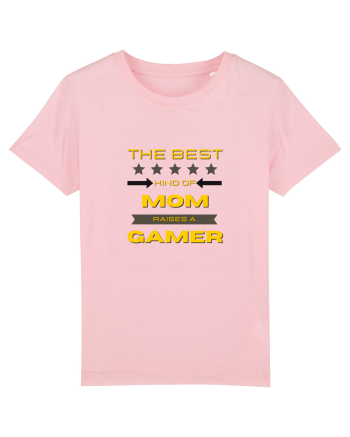 The Best Kind Of MOM Raises A Gamer Cotton Pink