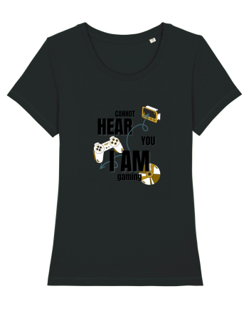 Cannot Hear You I Am Gaming Black
