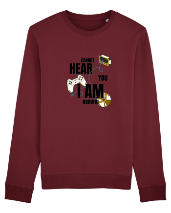 Cannot Hear You I Am Gaming Burgundy