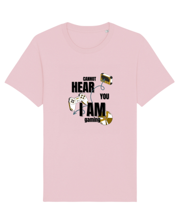 Cannot Hear You I Am Gaming Cotton Pink