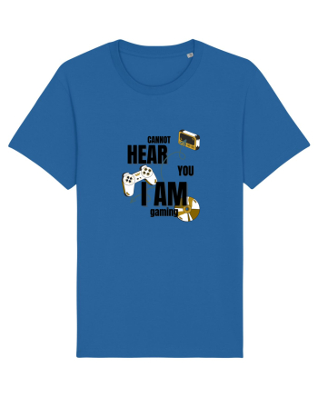 Cannot Hear You I Am Gaming Royal Blue
