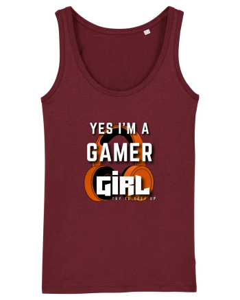 Ye I Am A Gamer Girl Burgundy
