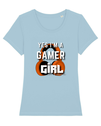 Ye I Am A Gamer Girl Sky Blue