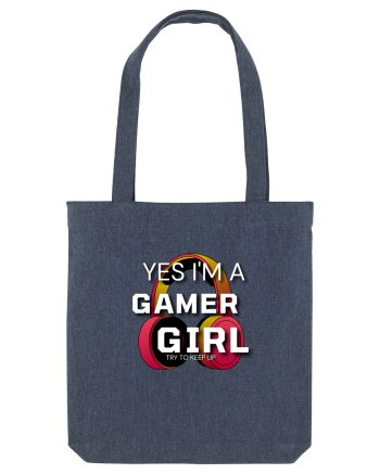 Ye I Am A Gamer Girl Midnight Blue