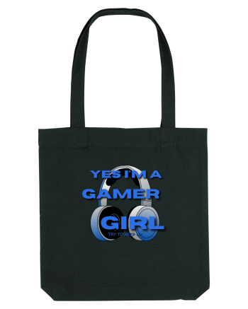 Ye I Am A Gamer Girl Black