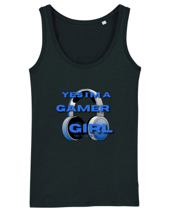 Ye I Am A Gamer Girl Black