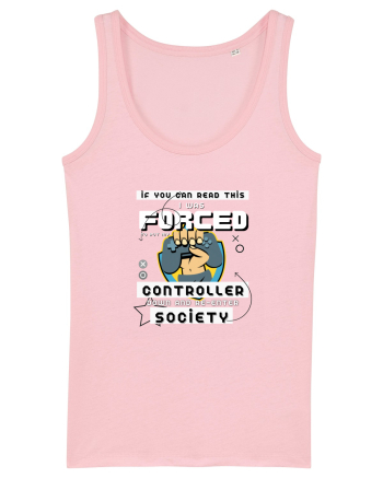 If You Can Read This I Was Forced To Put My Controller Down And Re-enter S Cotton Pink