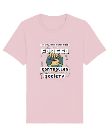 If You Can Read This I Was Forced To Put My Controller Down And Re-enter S Cotton Pink