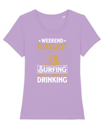 Weekend Forecast Surfing With A Change Of Drinking Lavender Dawn