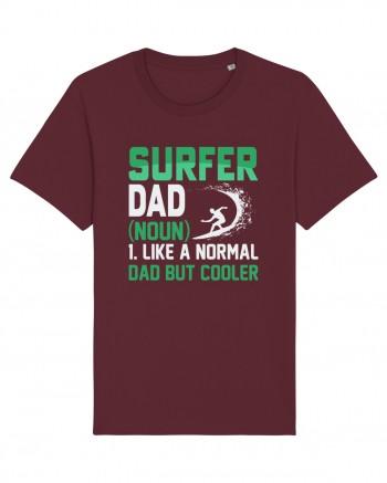 SURFER DAD (noun) 1. Like a normal dad but cooler Burgundy