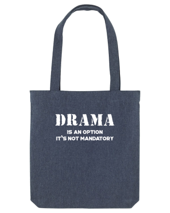 DRAMA is an option Midnight Blue