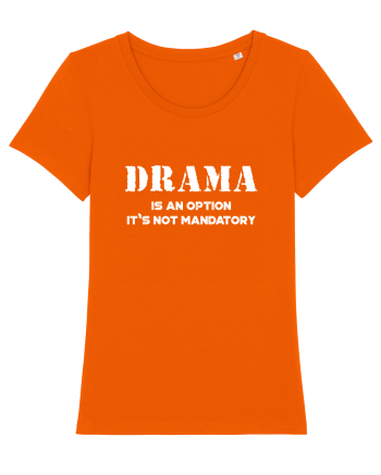 DRAMA is an option Bright Orange