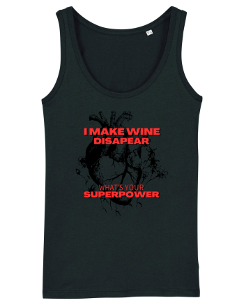 I Make Wine Disapear What s Your Superpower Black