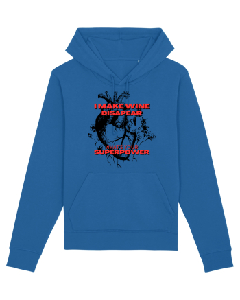 I Make Wine Disapear What s Your Superpower Royal Blue