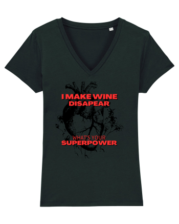 I Make Wine Disapear What s Your Superpower Black