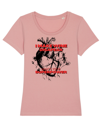 I Make Wine Disapear What s Your Superpower Canyon Pink