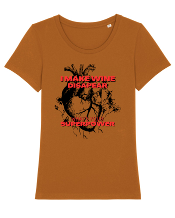 I Make Wine Disapear What s Your Superpower Roasted Orange