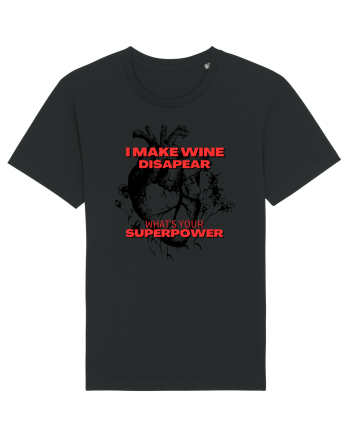 I Make Wine Disapear What s Your Superpower Black