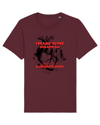 I Make Wine Disapear What s Your Superpower Burgundy