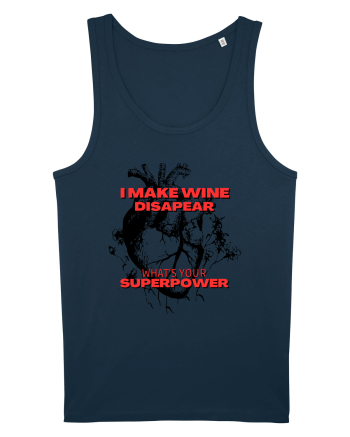 I Make Wine Disapear What s Your Superpower Navy