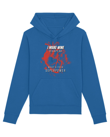I Make Wine Disapear What s Your Superpower Royal Blue