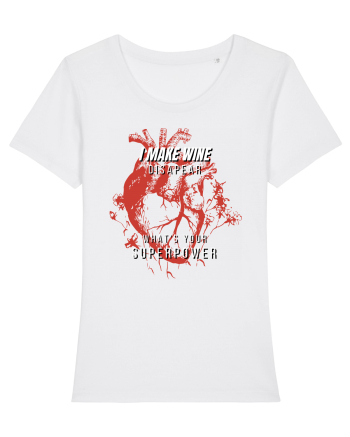 I Make Wine Disapear What s Your Superpower White