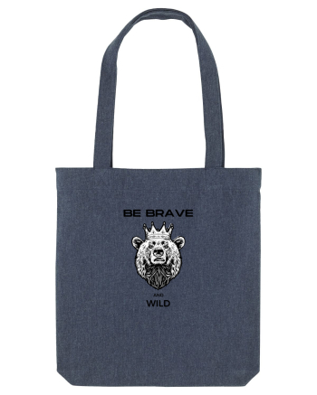 BE BRAVE AND WILD Midnight Blue