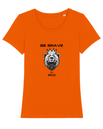 BE BRAVE AND WILD Bright Orange