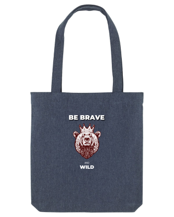 BE BRAVE AND WILD Midnight Blue