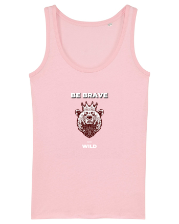 BE BRAVE AND WILD Cotton Pink