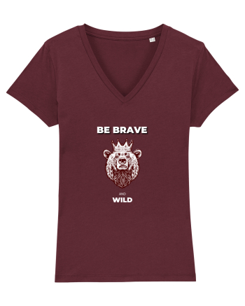 BE BRAVE AND WILD Burgundy