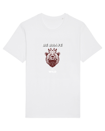 BE BRAVE AND WILD White
