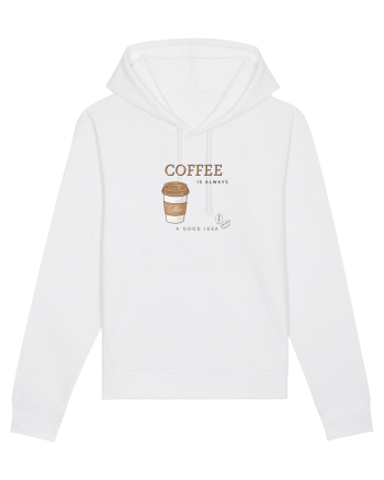 Coffee is always a good idea White