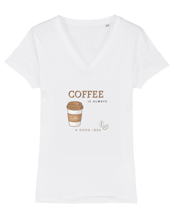 Coffee is always a good idea White