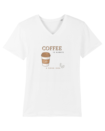 Coffee is always a good idea White