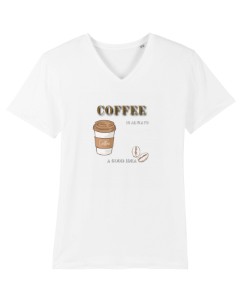Coffee is always a good idea White