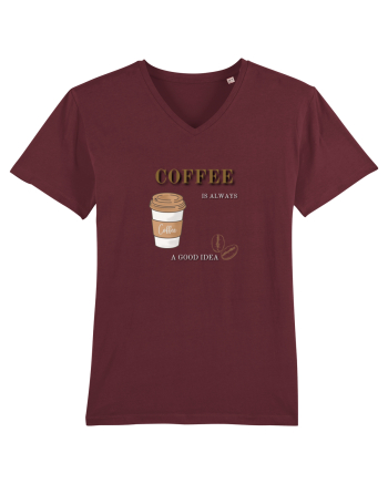 Coffee is always a good idea Burgundy
