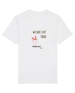 Workout then pass out Tricou mânecă scurtă Unisex Rocker