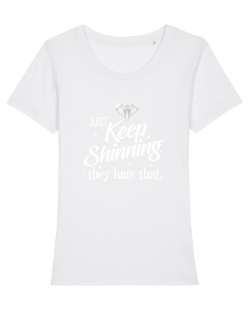 Keep Shinning White