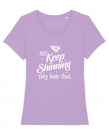 Keep Shinning Lavender Dawn