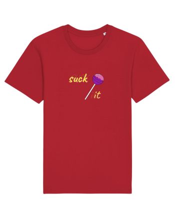suck it . Red
