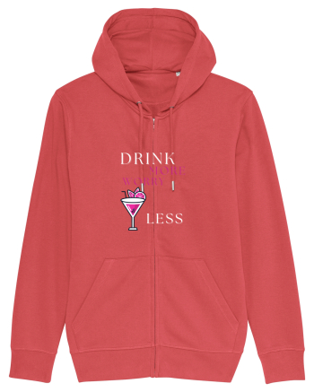 drink more worry less Carmine Red