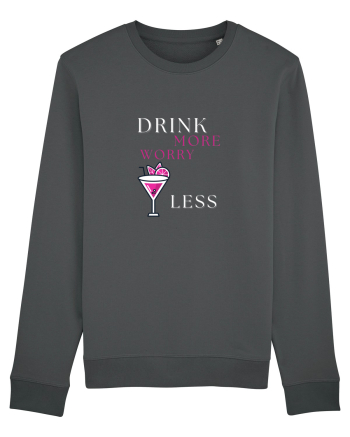 drink more worry less Anthracite
