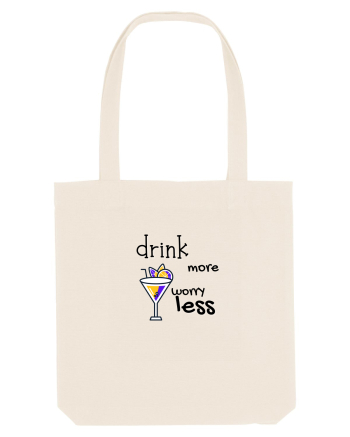 drink more worry less Natural