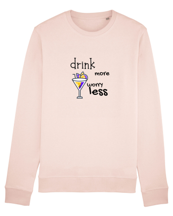 drink more worry less Candy Pink