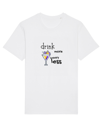 drink more worry less White
